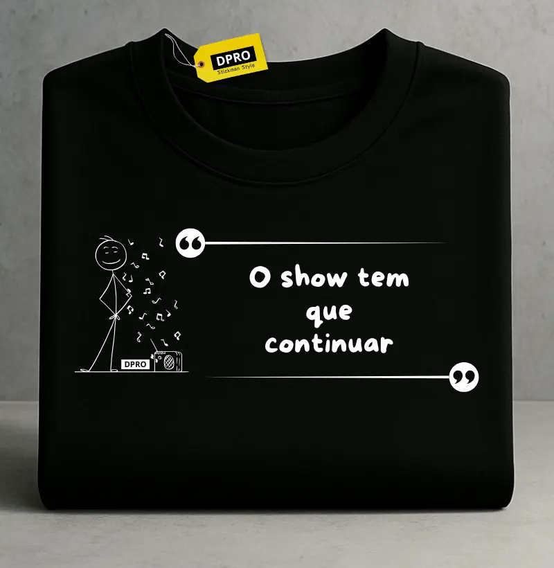 O show tem que continuar