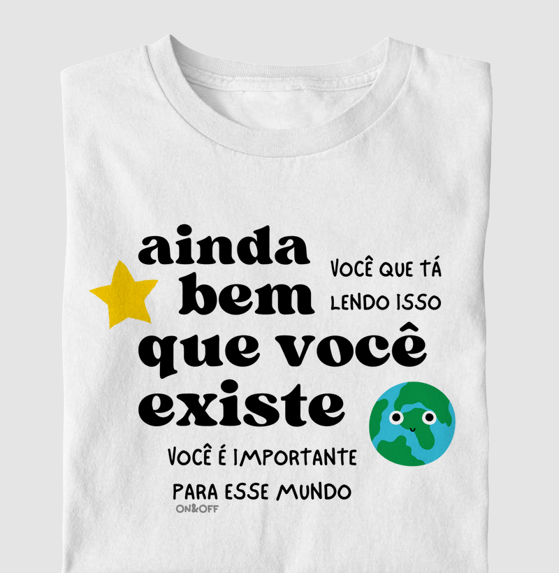 Ainda Bem Que Você Existe