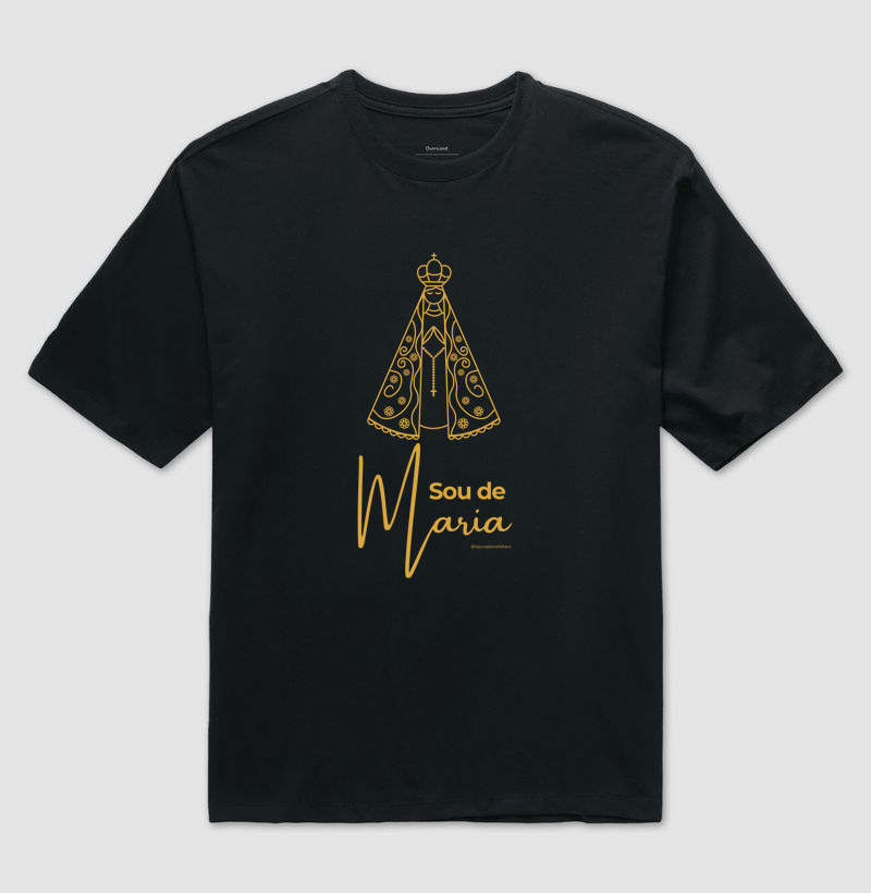 Camiseta Oversized Sou de Maria