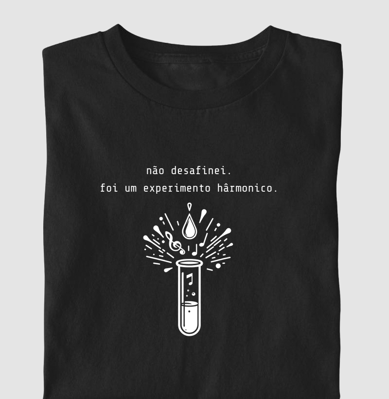 Não desafinei. Foi um experimênto harmônico.