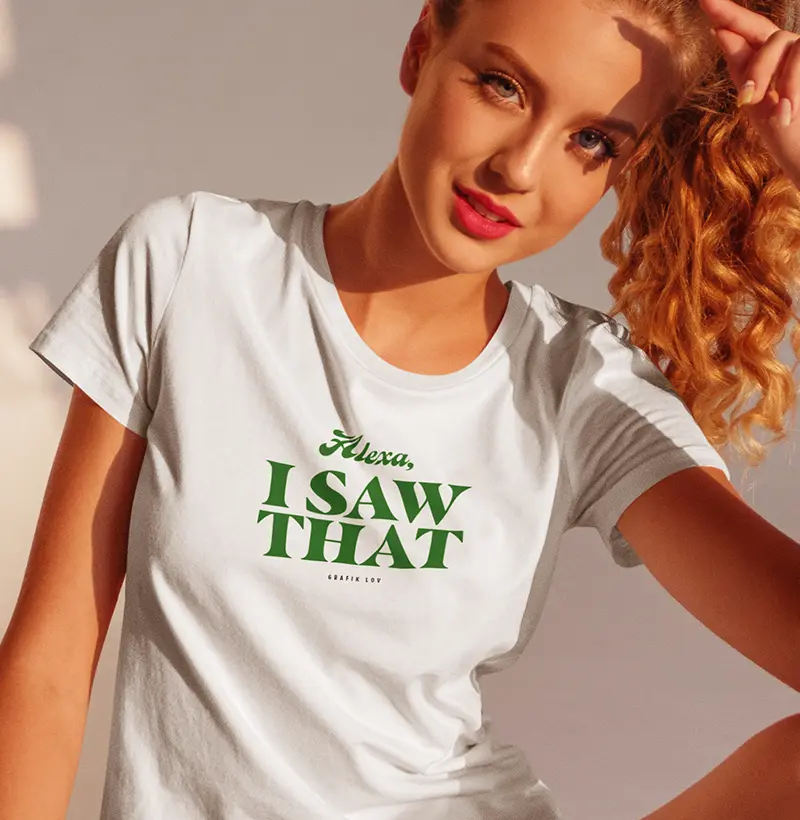 Camiseta Alexa I Saw That