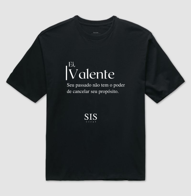 Apelido Ei, Valente