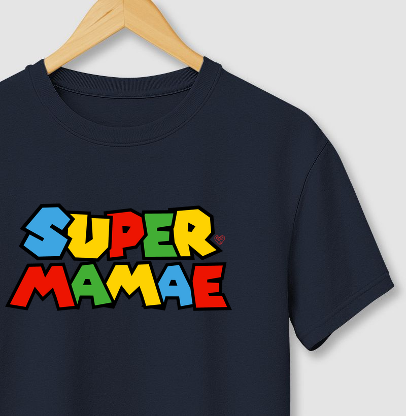 Camiseta Mãe - Super mamãe