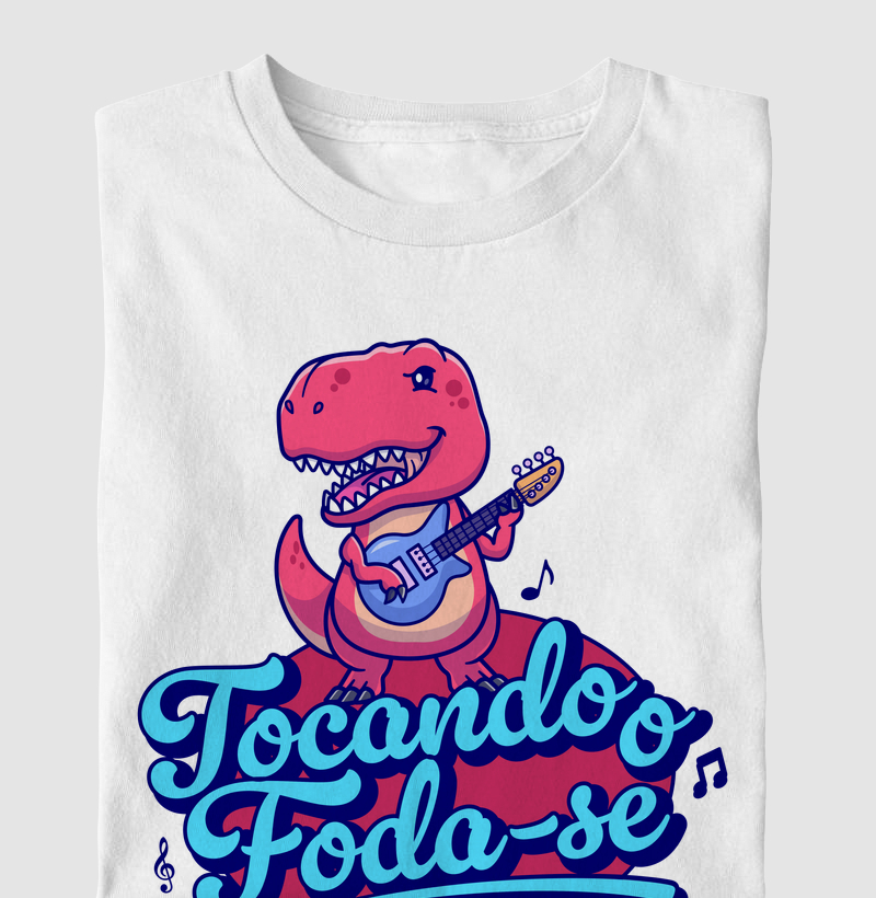 Camiseta Tocando o Foda-se