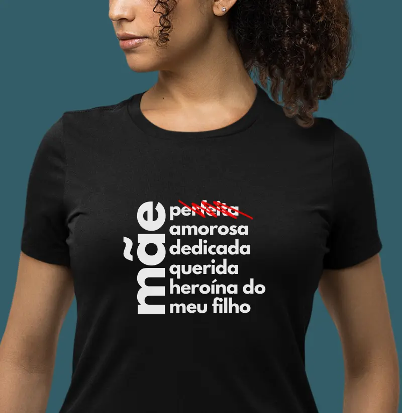 Mãe querida, mãe heroína do meu filho