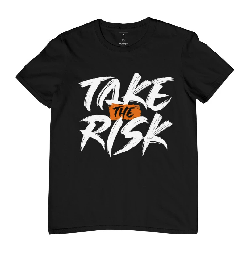 Take the risk