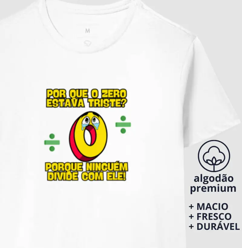 Camiseta Por que o Zero estava triste