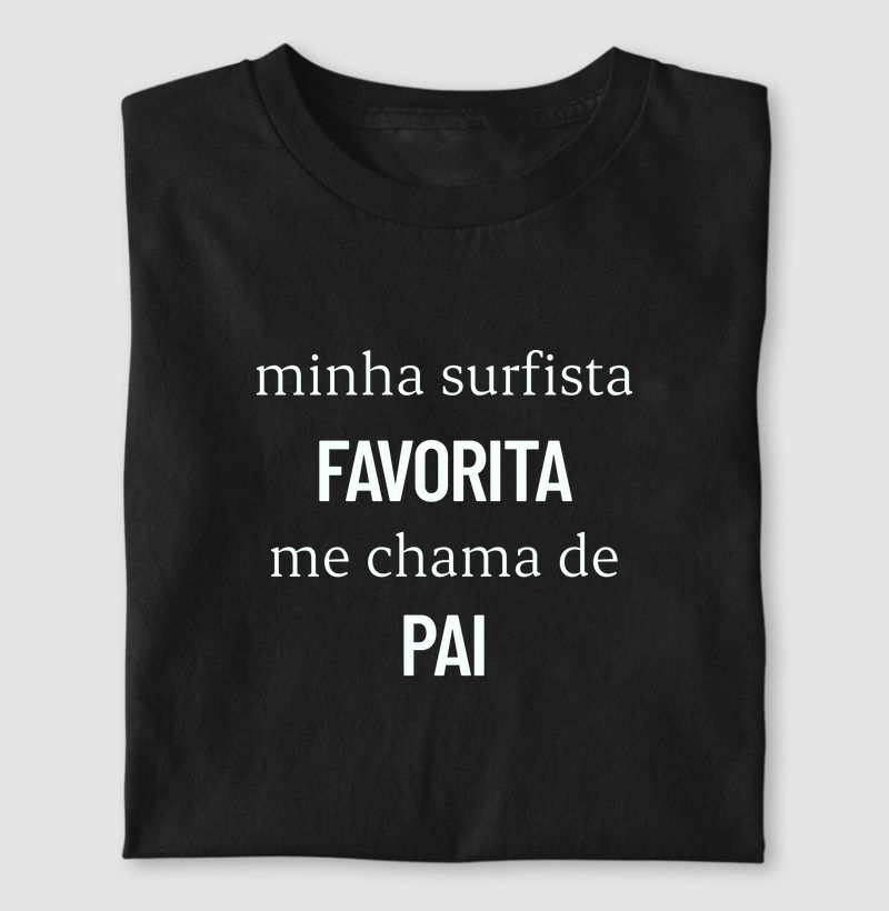 Minha surfista favorita me chama de pai