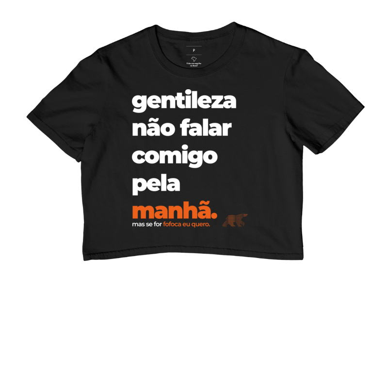 Gentileza não falar comigo pela manhã