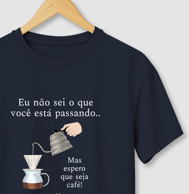 Espero que seja café