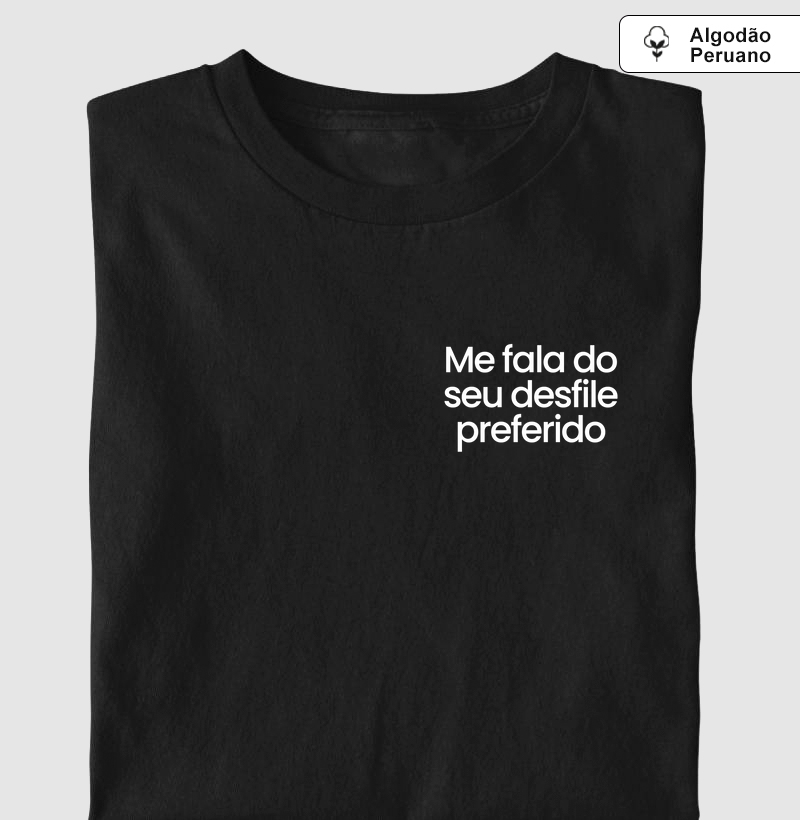 Algodão Peruano - Me fala do seu desfile preferido
