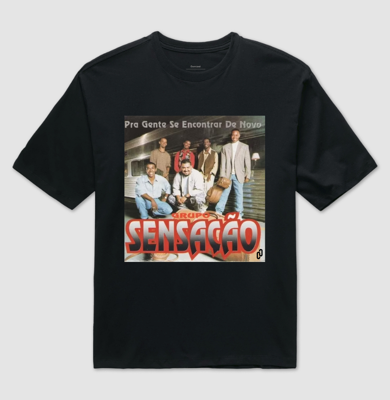 670 - CAMISETA OVERSIZED GRUPO SENSAÇÃO LP PRA GENTE SE ENCONTRAR DE NOVO.