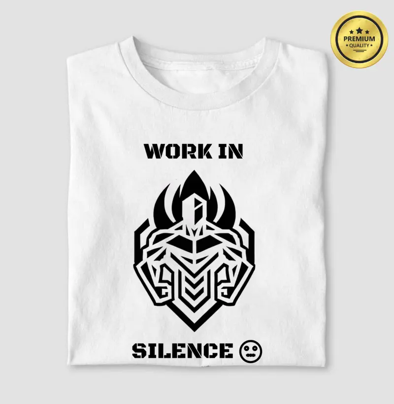 WORK IN SILENCE