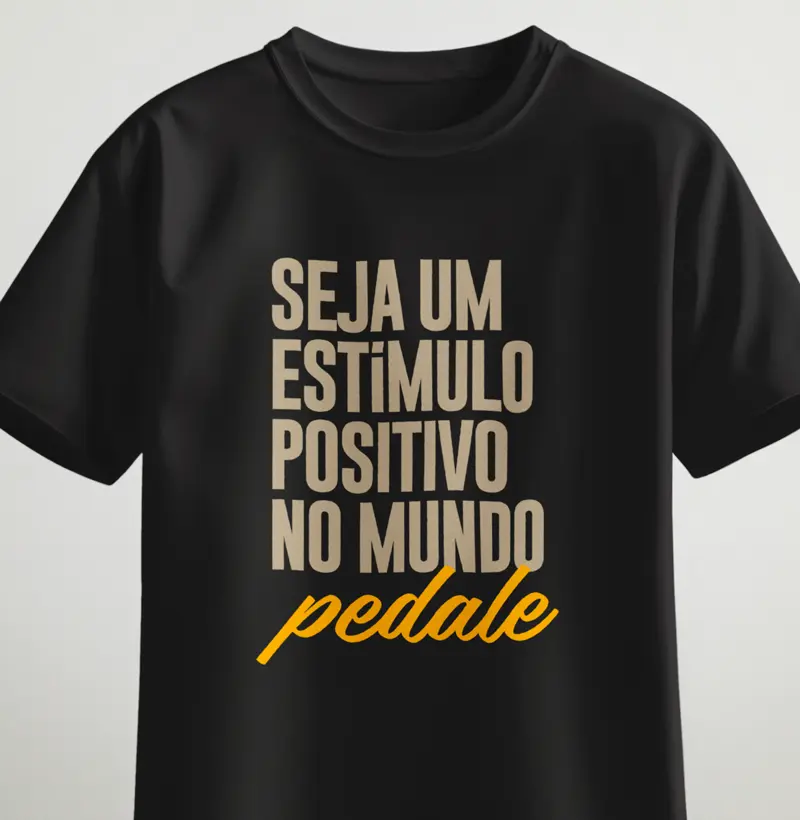 Seja um estímulo positivo no mundo - pedale