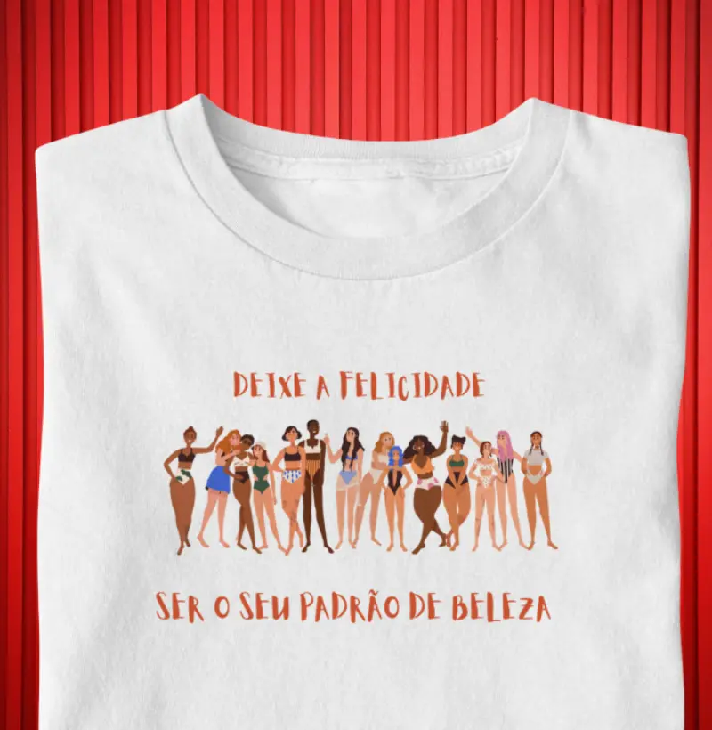 Deixe a felicidade ser o seu padrão de beleza