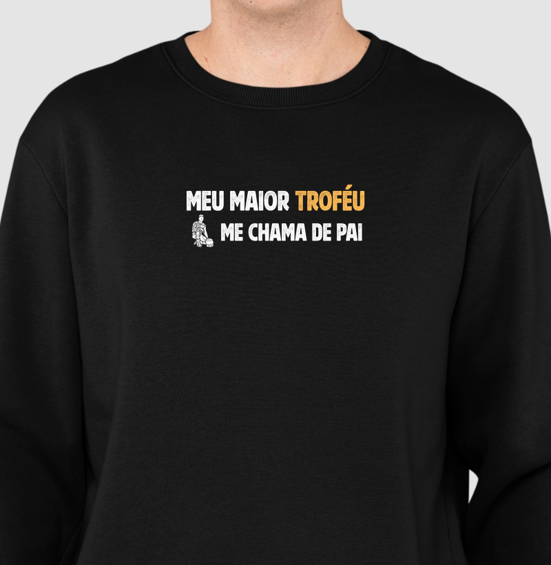 Meu maior troféu me chama de pai