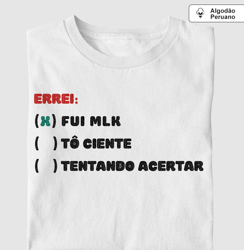 Camiseta Errei fui Mlk