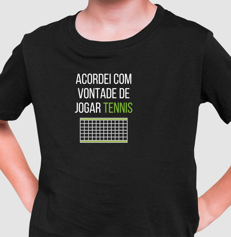 Acordei com vontade de jogar tennis