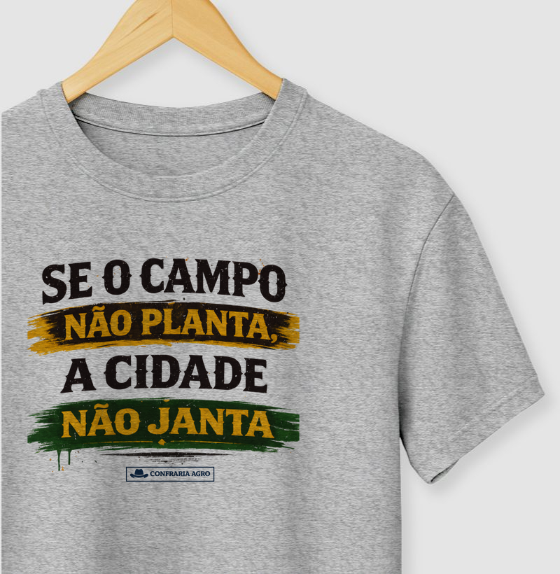 Se o agro não planta, a cidade não janta.