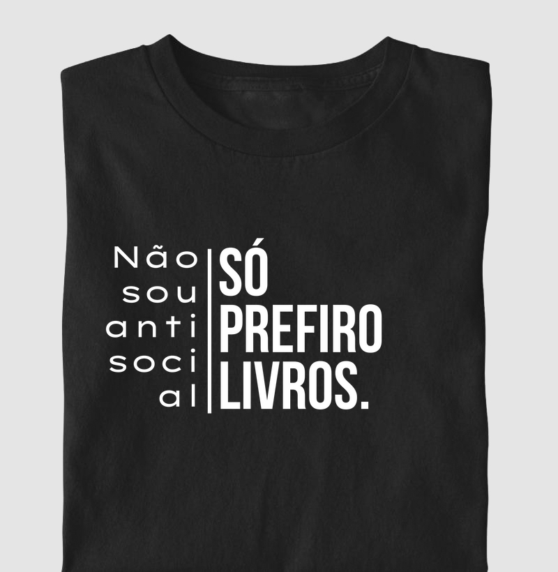 Camiseta PREFIRO LIVROS!