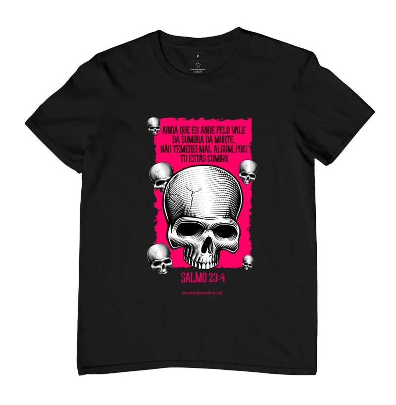 Camiseta Caveira Salmo 21:4