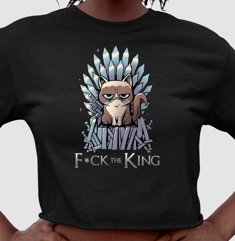 F*CK THE KING
