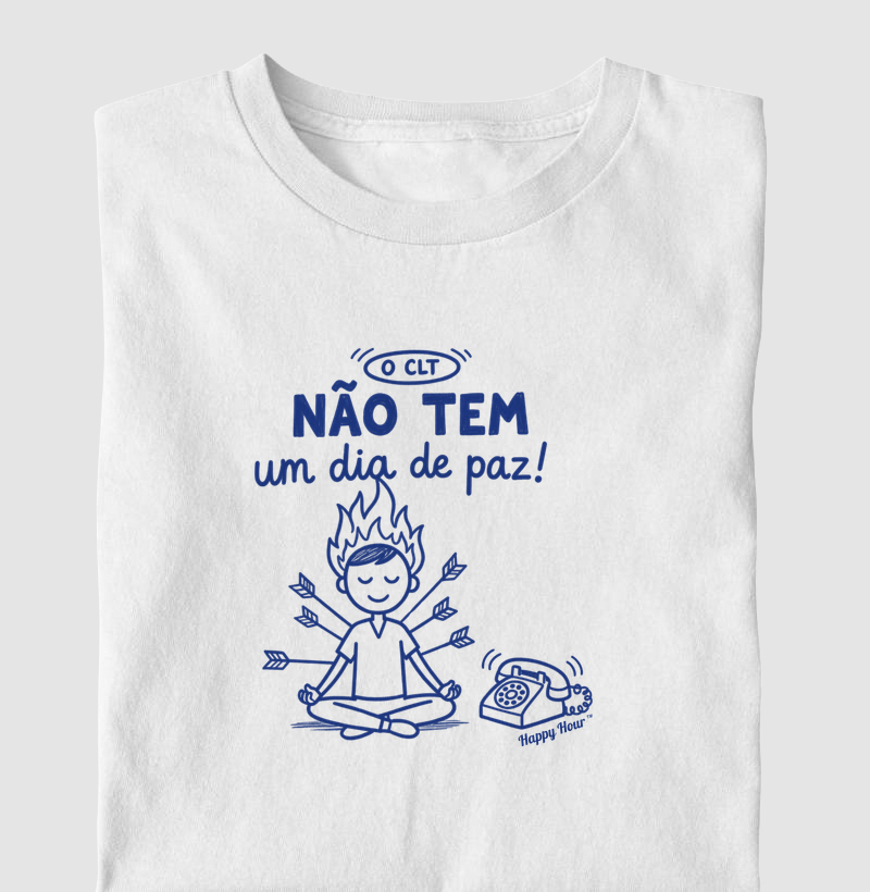 O CLT não tem um dia de paz