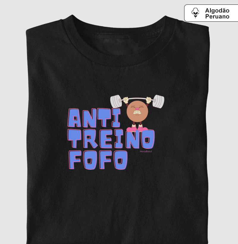 Anti Treino Fofo