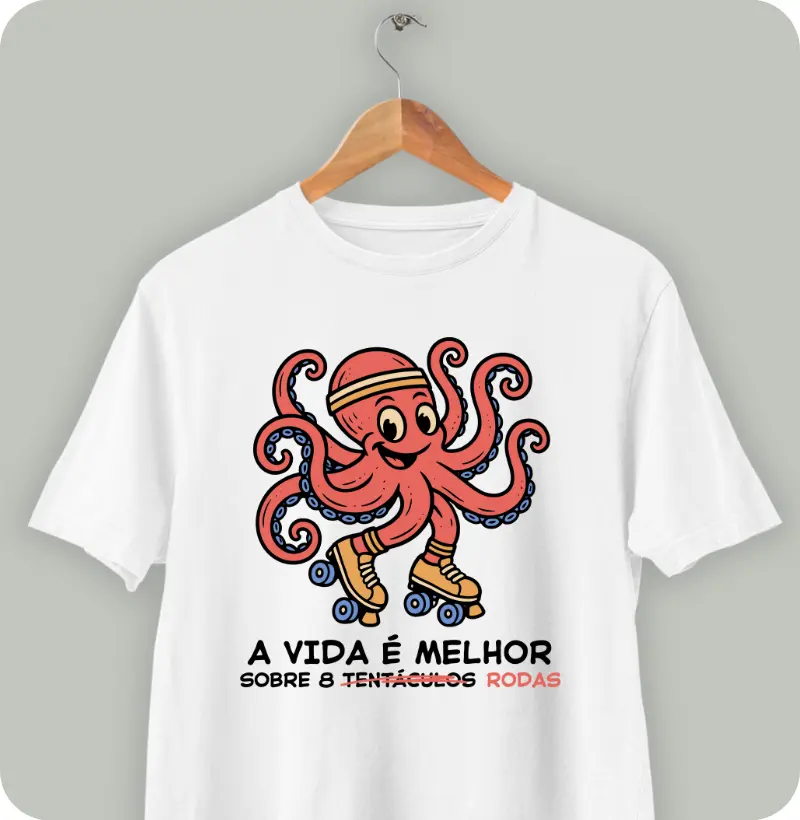 A vida é melhor sobre 8 rodas