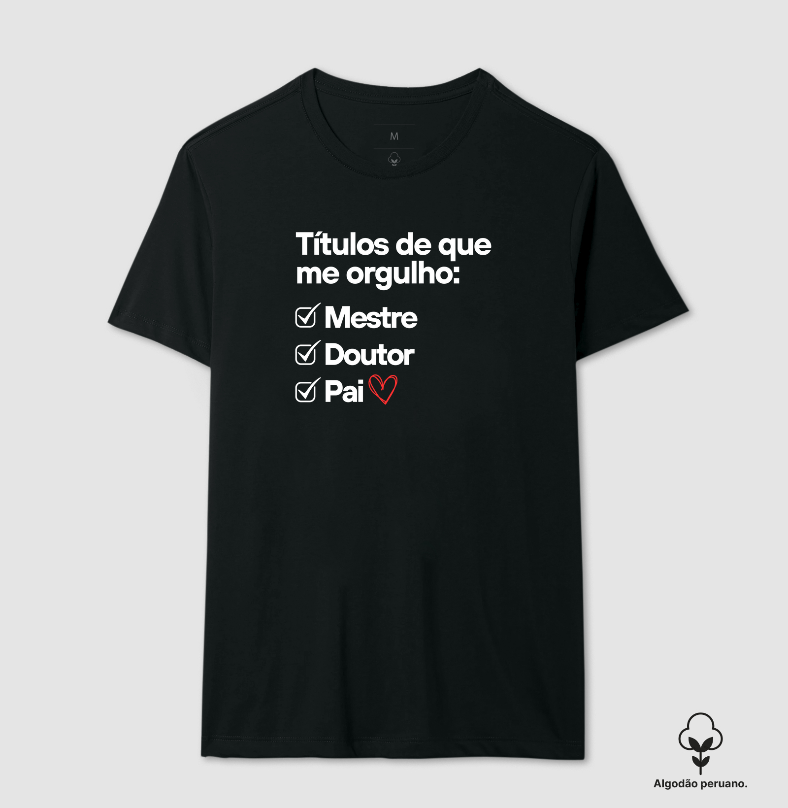 Títulos de que me orgulho: Pai.