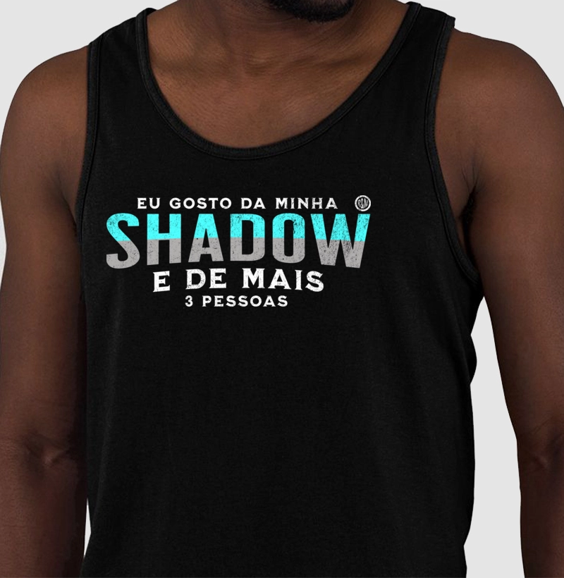Eu gosto da minha Shadow