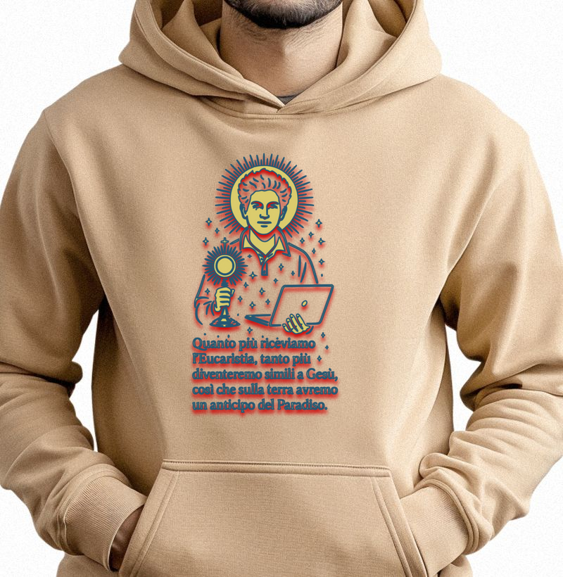 Hoodie Moletom Quanto più riceviamo l'Eucaristia, tanto più diventeremo simili a Gesù, così che sulla terra avremo un anticipo del Paradiso.