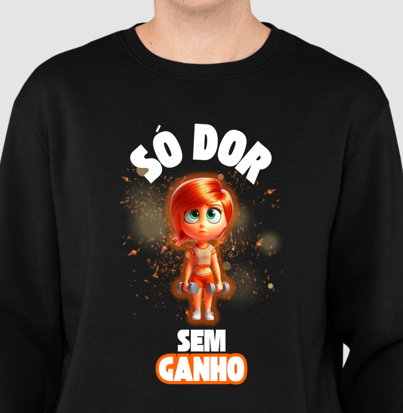 Só dor, sem ganho