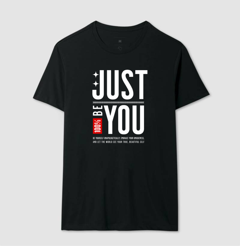 T-shirt Masculina -Just be You-