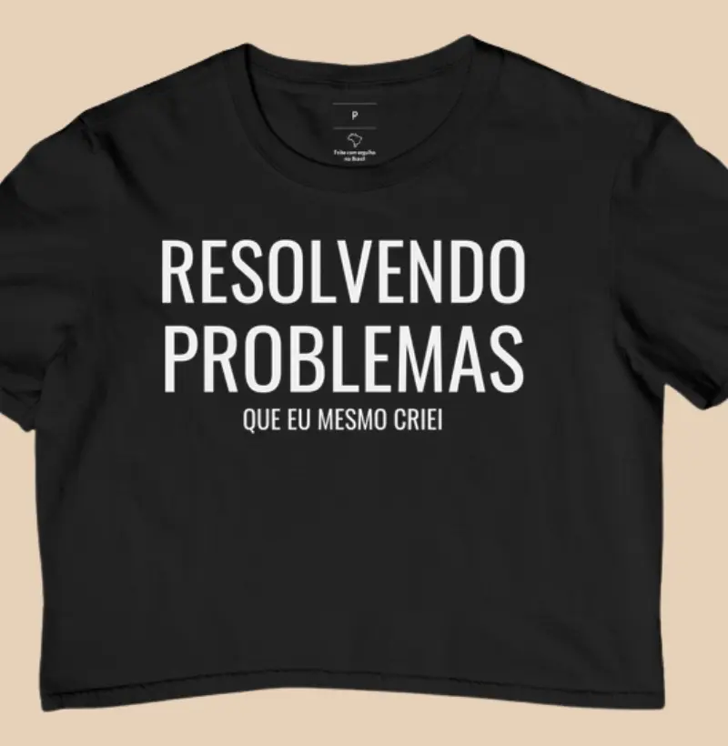 Resolvendo Problemas Que Eu Mesmo Criei