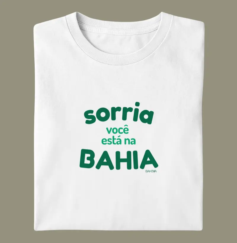 Sorria, você está na Bahia