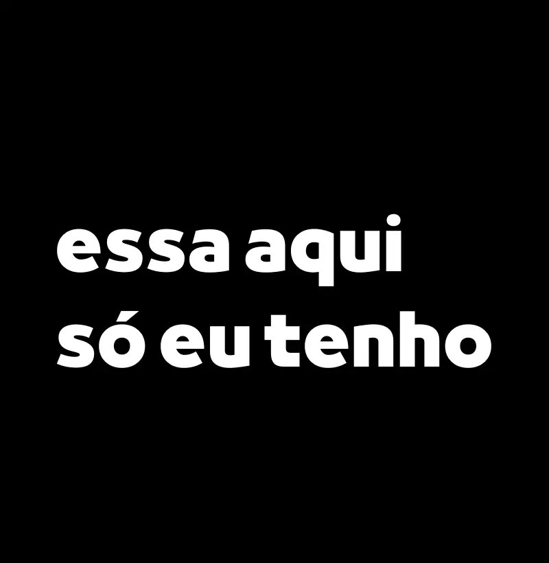 Só Eu Tenho