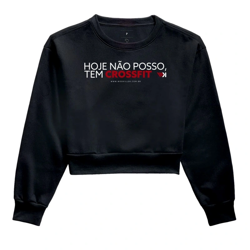 Moletom Cropped Hoje não Posso