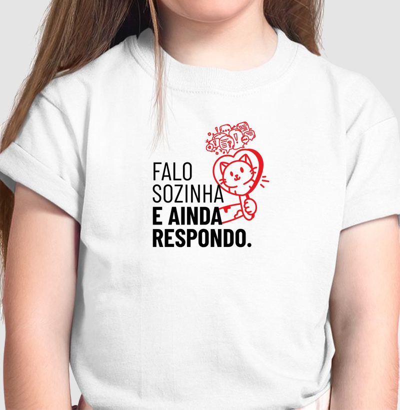 Falo sozinha e ainda respondo