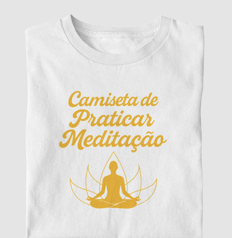 Camiseta de Praticar Meditação