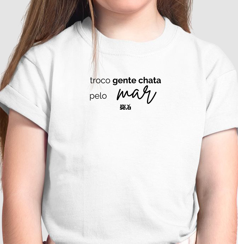 Troco gente chata pelo mar