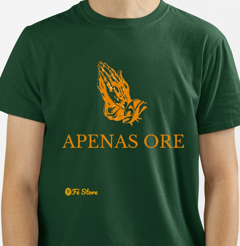 Camiseta - Apenas ore