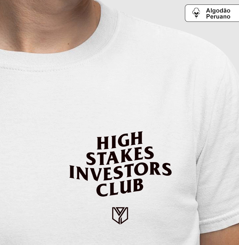 High Stakes Investors Club - Algodão Peruano