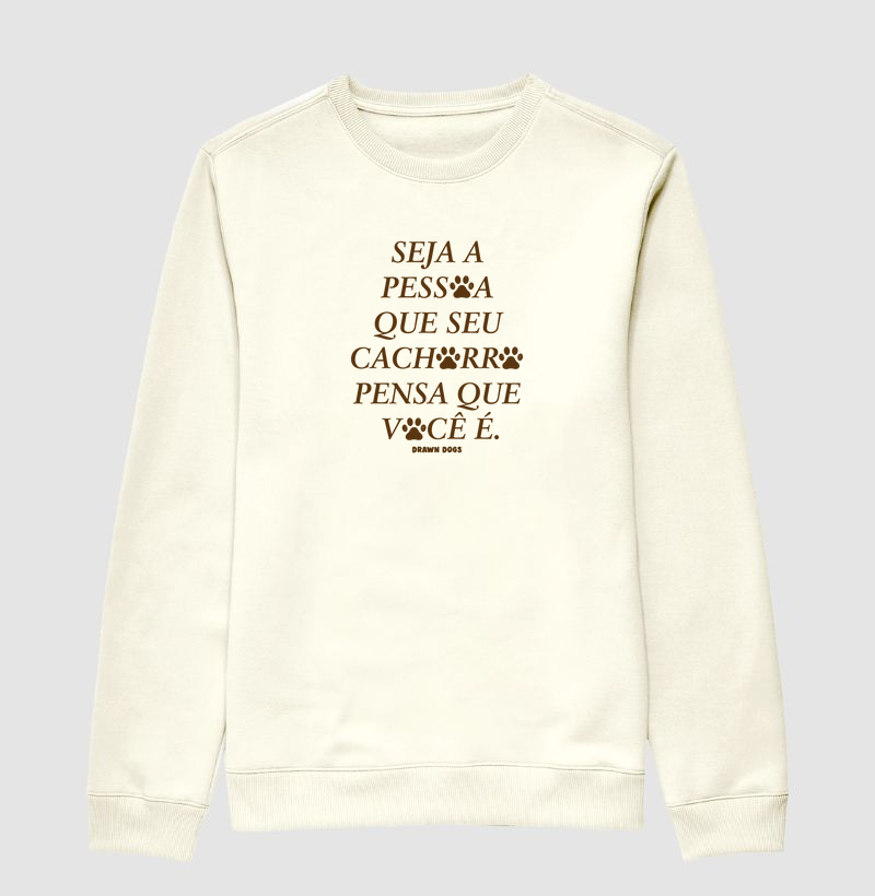 Seja a pessoa que seu cachorro pensa que você é