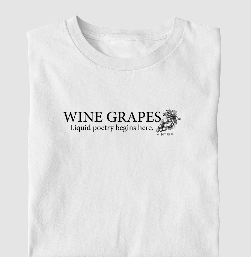 Wine grapes - Liquid poetry begins here.