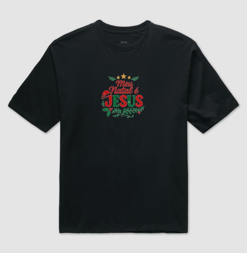Camiseta Oversized Meu Natal