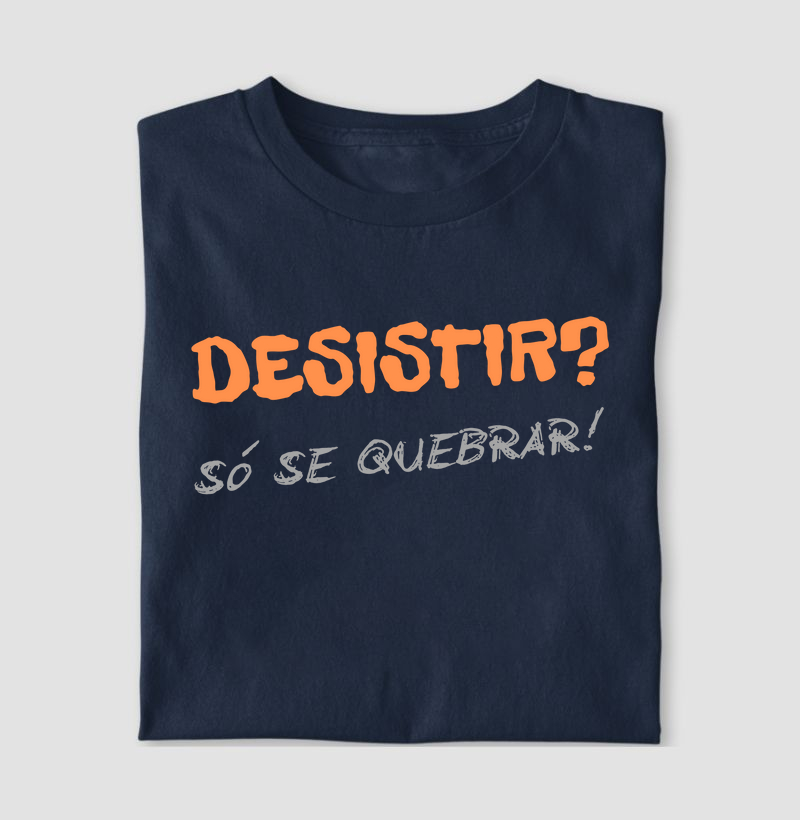 Só se quebrar