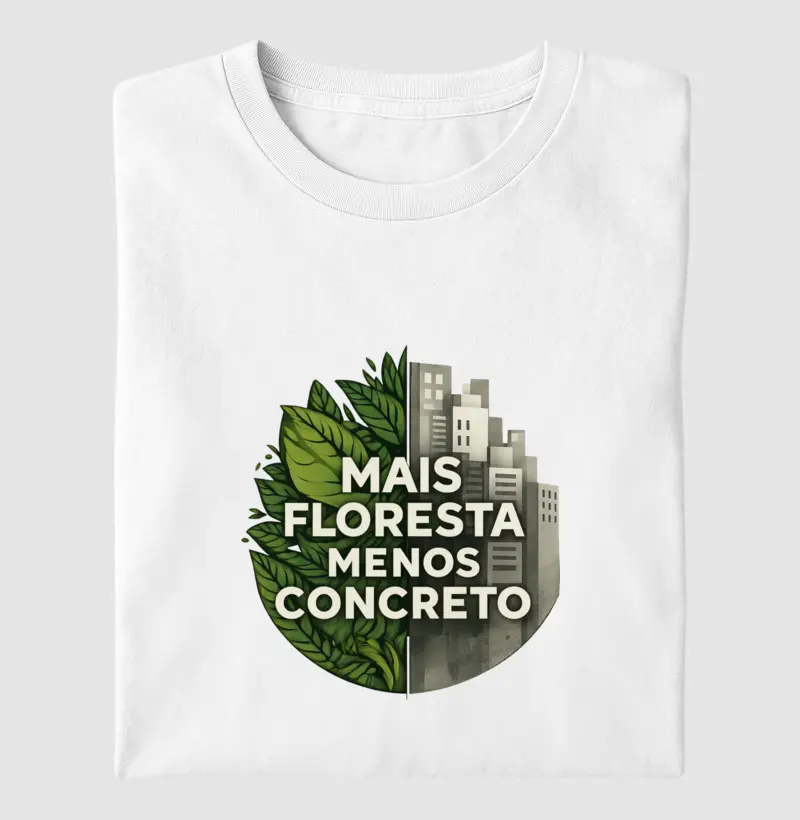 Mais Florestas, Menos Concreto