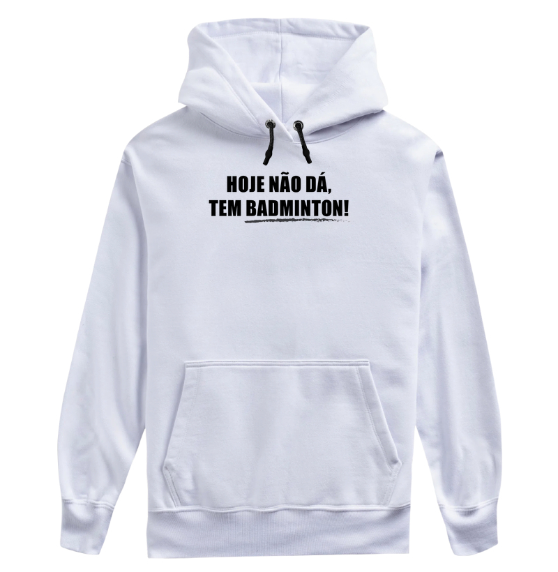 Hoje não dá, tem Badminton!