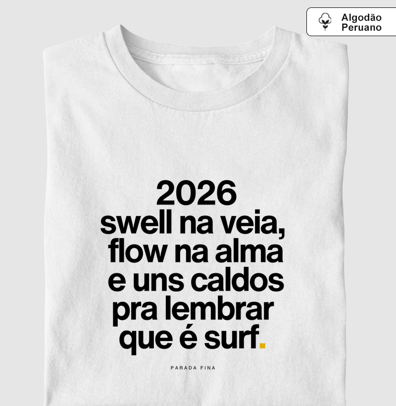 2026 swell na veia, flow na alma e uns caldos pra lembrar que é surf.